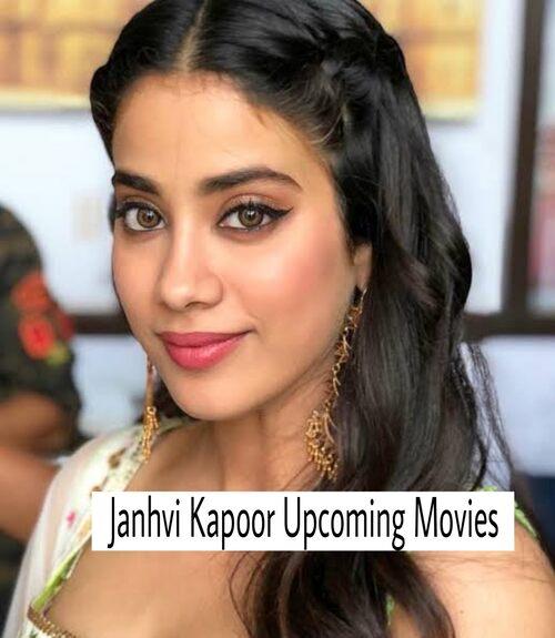 Janhvi Kapoor Upcoming Movies