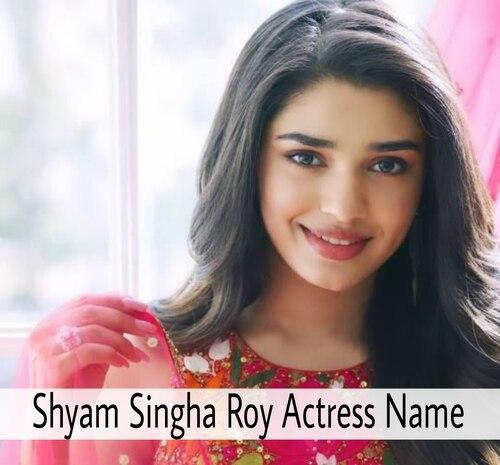 Shyam Singha Roy Actress Name