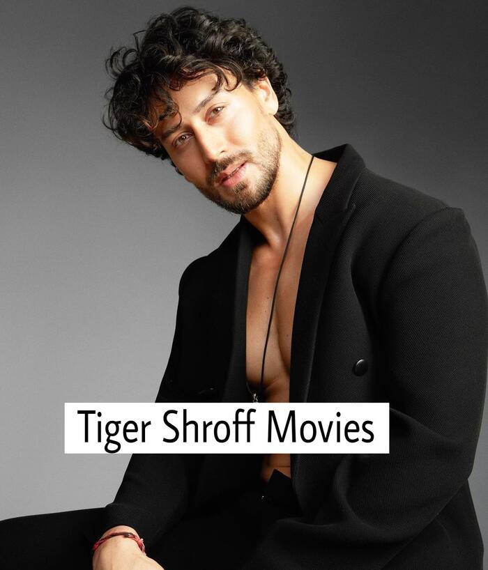 Tiger Shroff Movies 