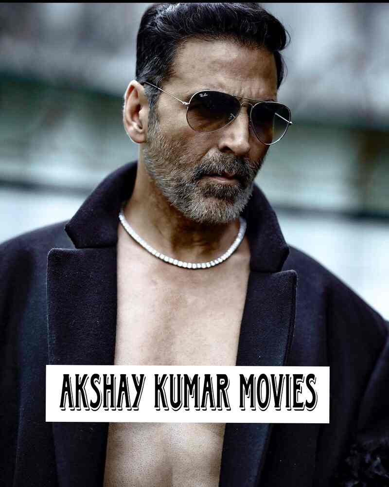 Akshay Kumar Movies 