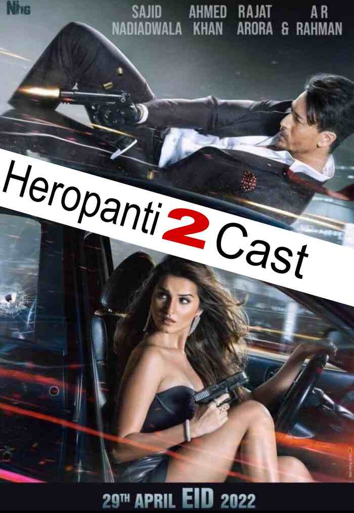 Heropanti 2 Cast 