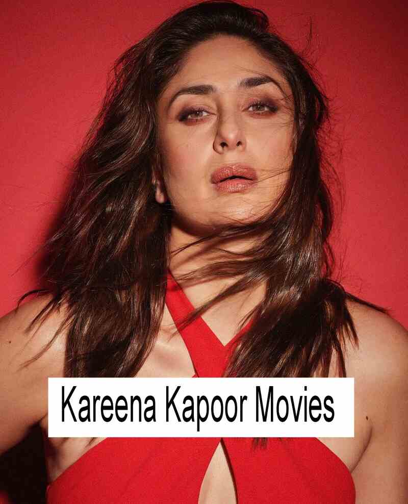 Kareena Kapoor Movies 