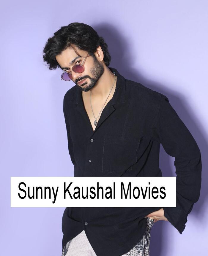 Sunny Kaushal Movies List 