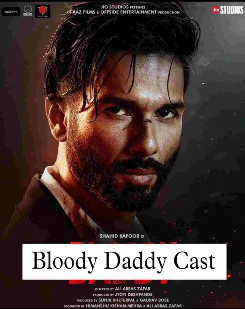 Bloody Daddy Cast 