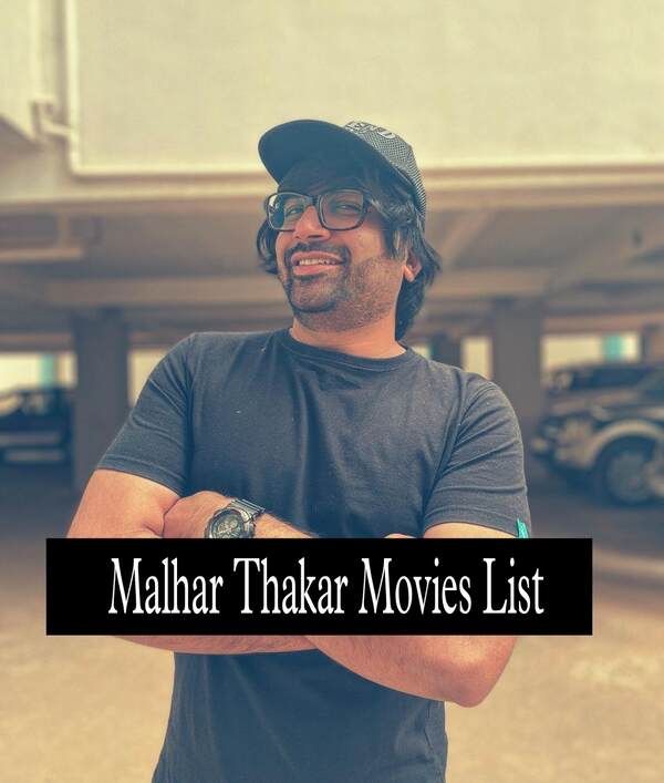 Malhar Thakar Movies 