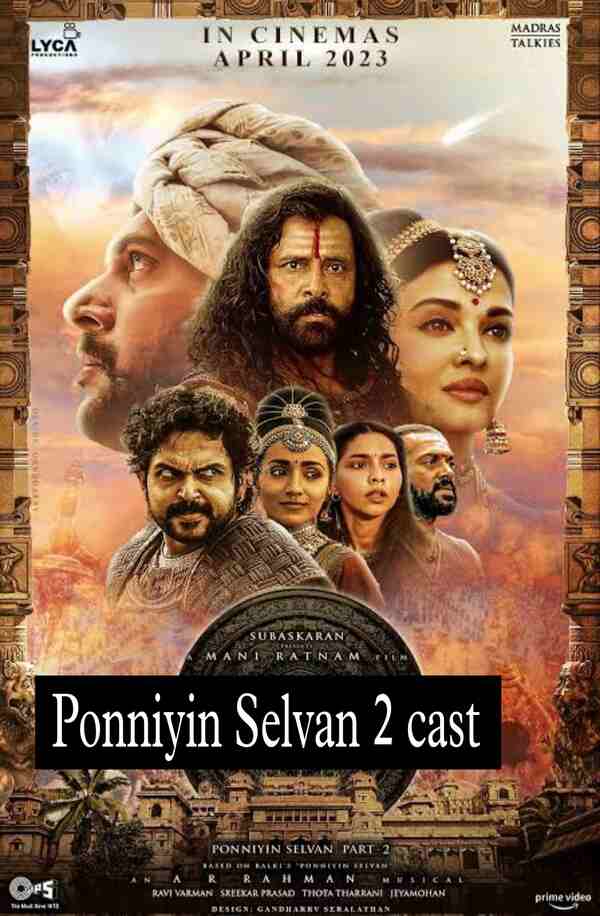 Ponniyin Selvan 2 cast 