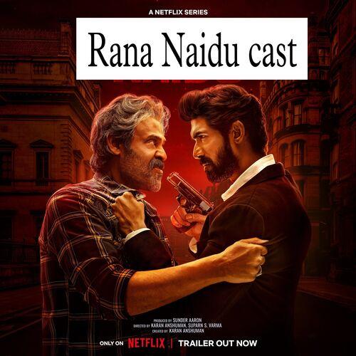 Rana Naidu cast 