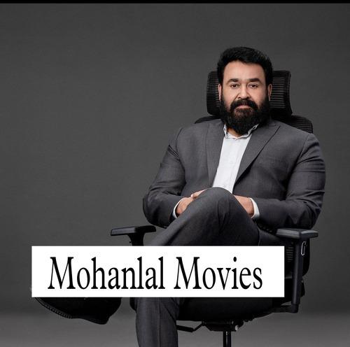 Mohanlal Movies
