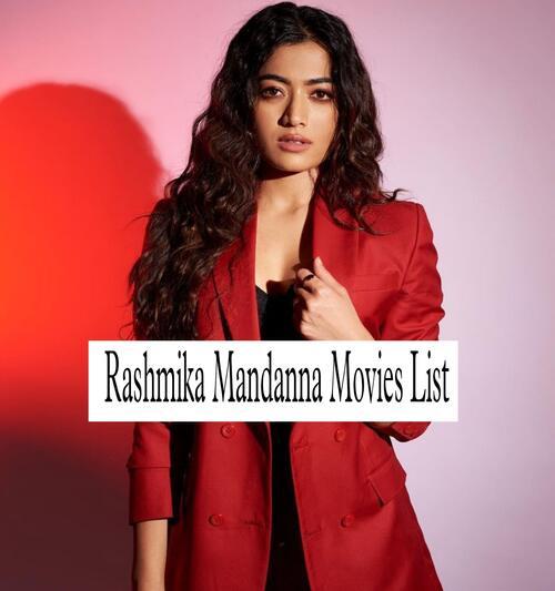 Rashmika Mandanna Movies 